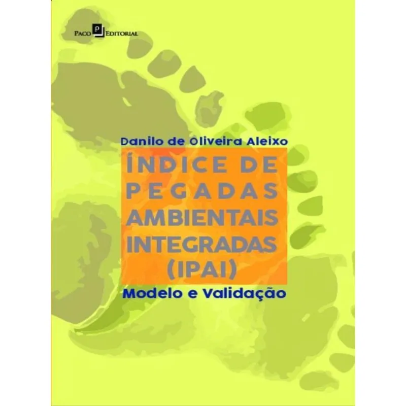ÍNDICE DE PEGADAS AMBIENTAIS INTEGRADAS (IPAI)