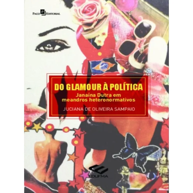 DO GLAMOUR À POLÍTICA