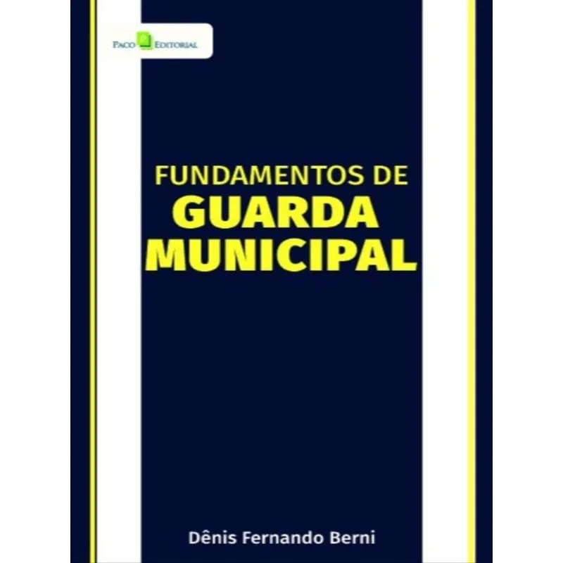 FUNDAMENTOS DE GUARDA MUNICIPAL