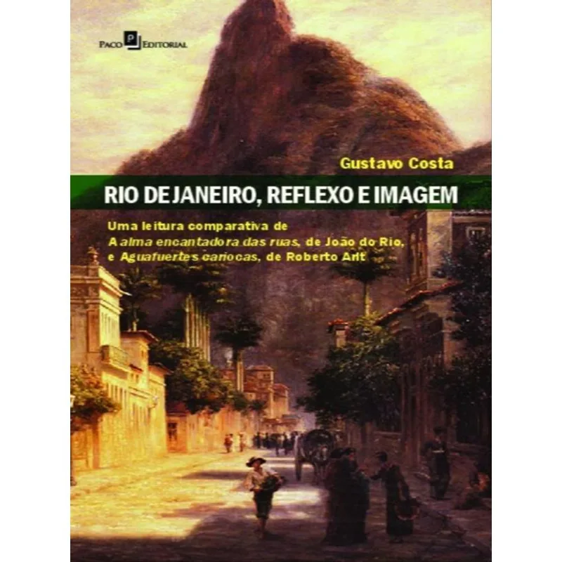 RIO DE JANEIRO, REFLEXO E IMAGEM