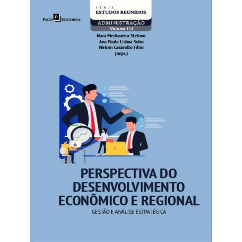 PERSPECTIVA DO DESENVOLVIMENTO ECONÔMICO E REGIONAL - VOL. 114