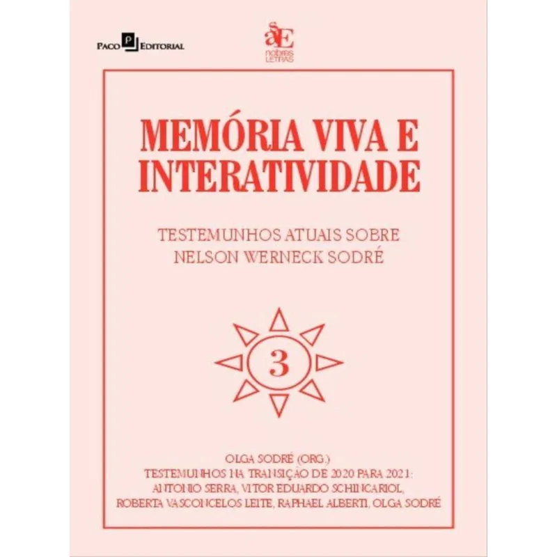 MEMÓRIA VIVA E INTERATIVIDADE - VOL. 3