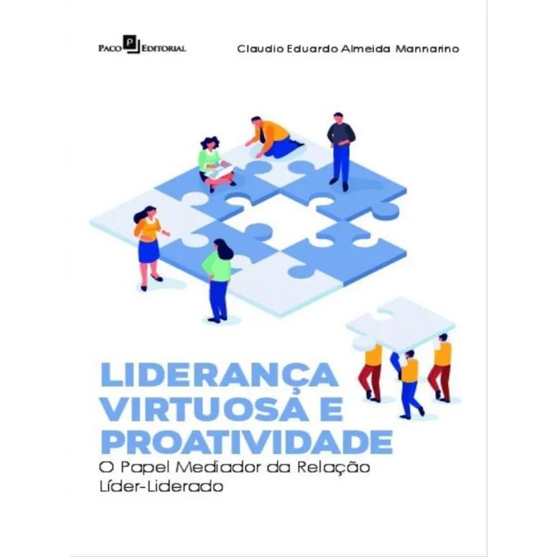 LIDERANÇA VIRTUOSA E PROATIVIDADE