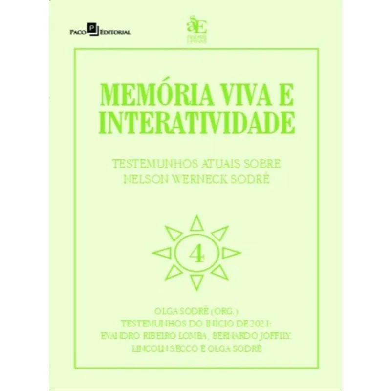 MEMÓRIA VIVA E INTERATIVIDADE - VOL. 4