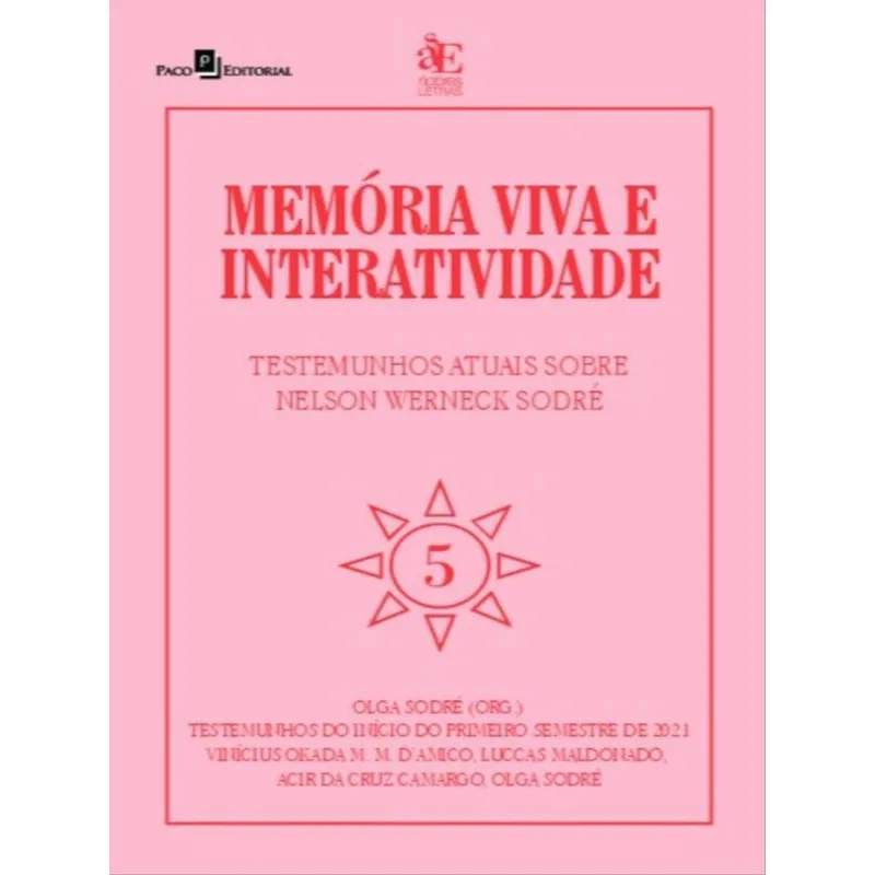 MEMÓRIA VIVA E INTERATIVIDADE - VOL. 5