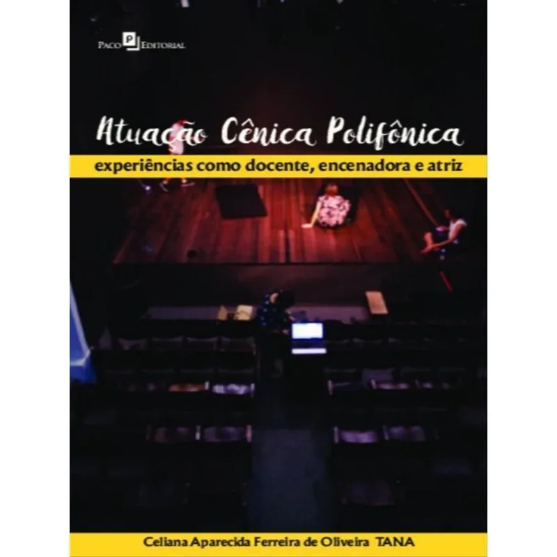 ATUAÇÃO CÊNICA POLIFÔNICA
