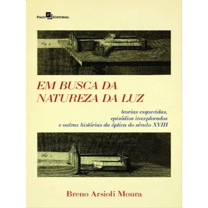 EM BUSCA DA NATUREZA DA LUZ