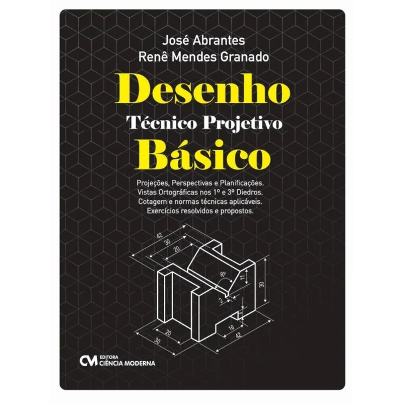 DESENHO TÉCNICO PROJETIVO BÁSICO