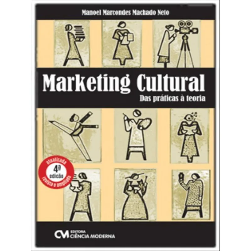 MARKETING CULTURAL - DAS PRÁTICAS À TEORIA