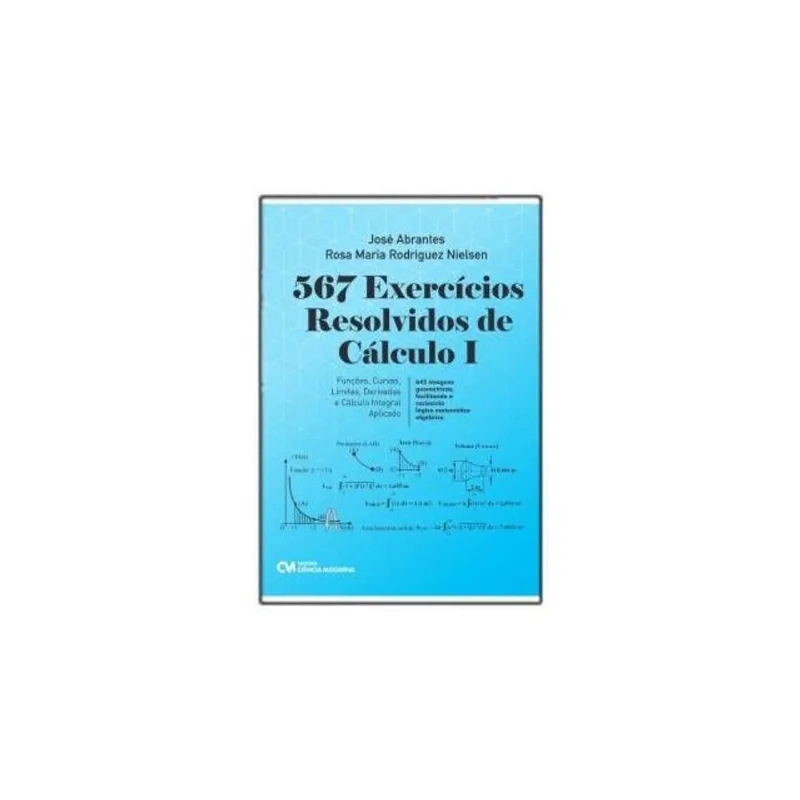 567 EXERCÍCIOS RESOLVIDOS DE CÁLCULO I