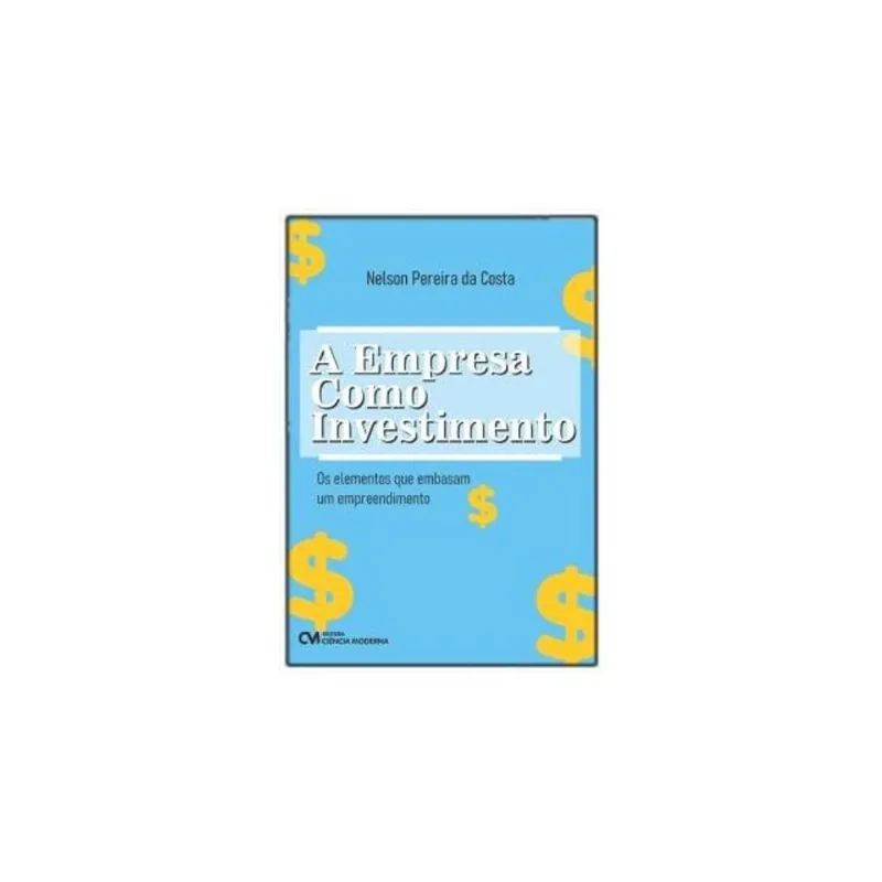 A EMPRESA COMO INVESTIMENTO