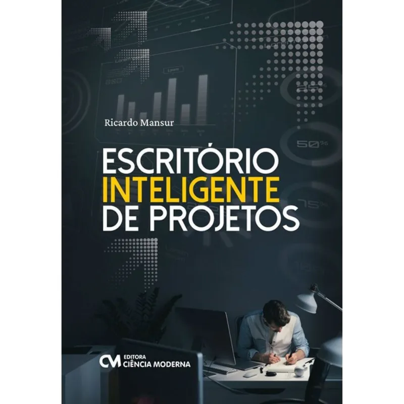 ESCRITÓRIO INTELIGENTE DE PROJETOS