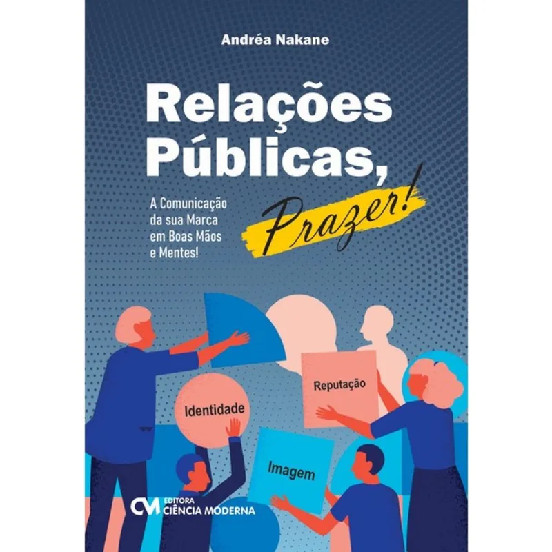RELAÇÕES PÚBLICAS, PRAZER!
