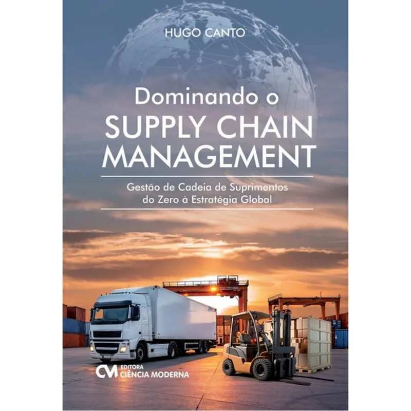 DOMINANDO O SUPPLY CHAIN MANAGEMENT