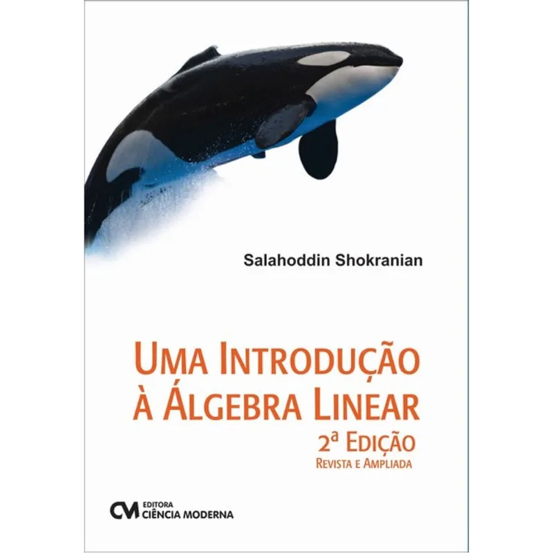 UMA INTRODUÇÃO À ÁLGEBRA LINEAR