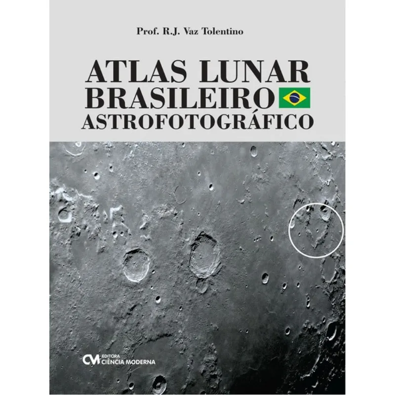 ATLAS LUNAR BRASILEIRO ASTROFOTOGRÁFICO