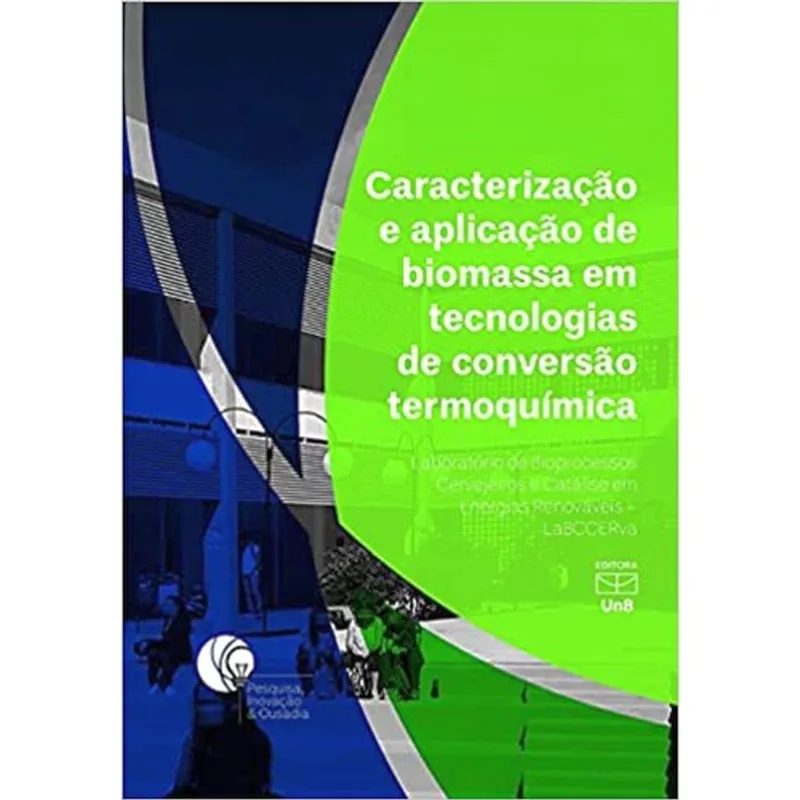 CARACTERIZAÇÃO E APLICAÇÃO DE BIOMASSA EM TECNOLOGIAS DE CONVERSÃO TERMOQUÍMICA