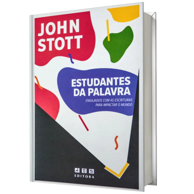 LIVRO ESTUDANTES DA PALAVRA ENGAJADOS C ESCRITURA JOHN STOTT - Abu Editora