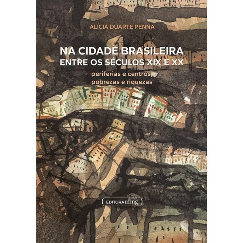 NA CIDADE BRASILEIRA ENTRE OS SÉCULOS XIX E XX
