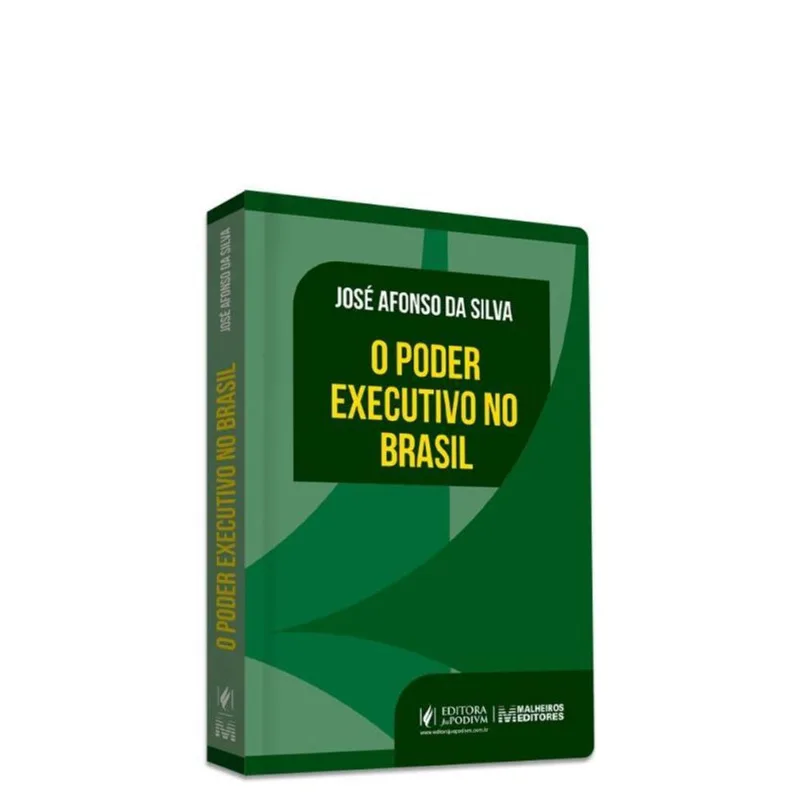 O PODER EXECUTIVO NO BRASIL - 2022