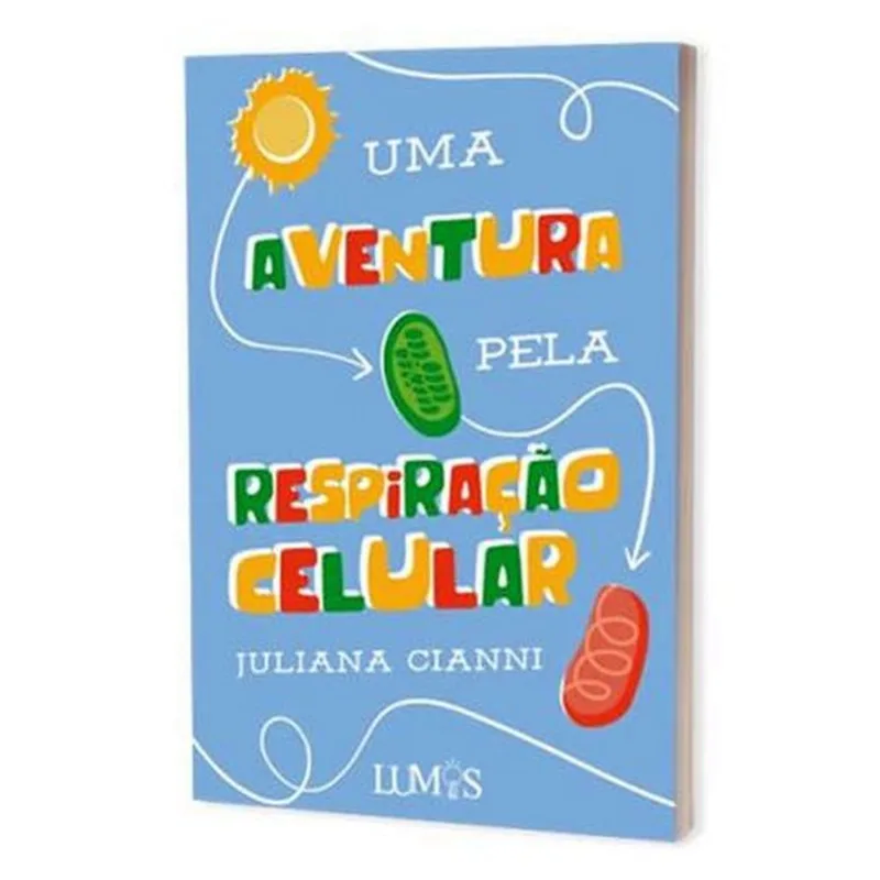 UMA AVENTURA PELA RESPIRAÇÃO CELULAR