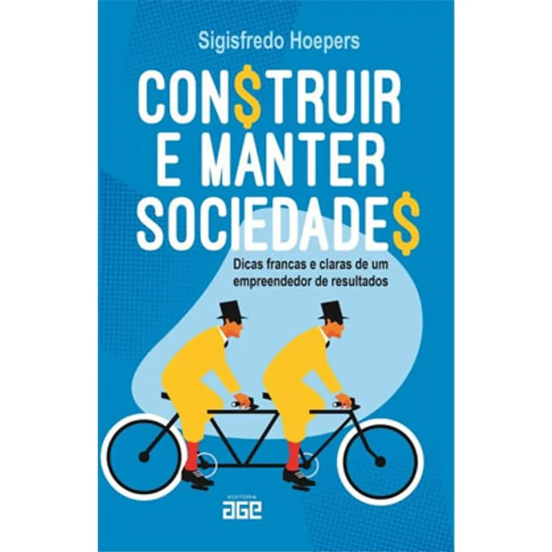 CONSTRUIR E MANTER SOCIEDADES