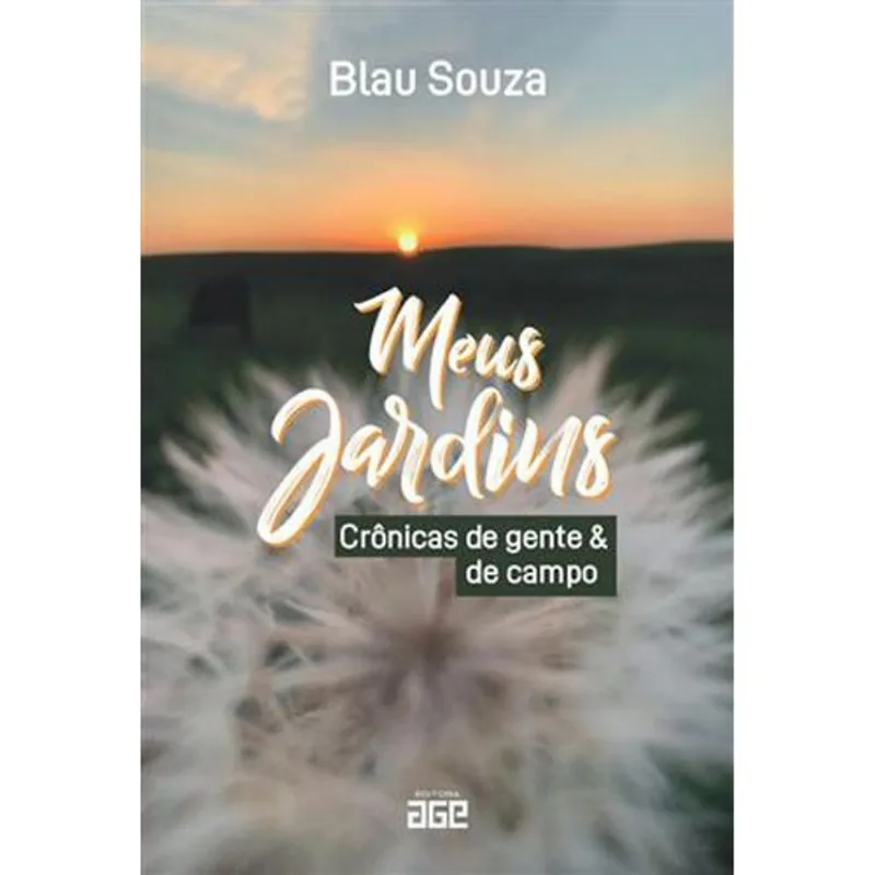 Livro Meus Jardins: Crônicas De Gente E De Campo Editora Age (MP)