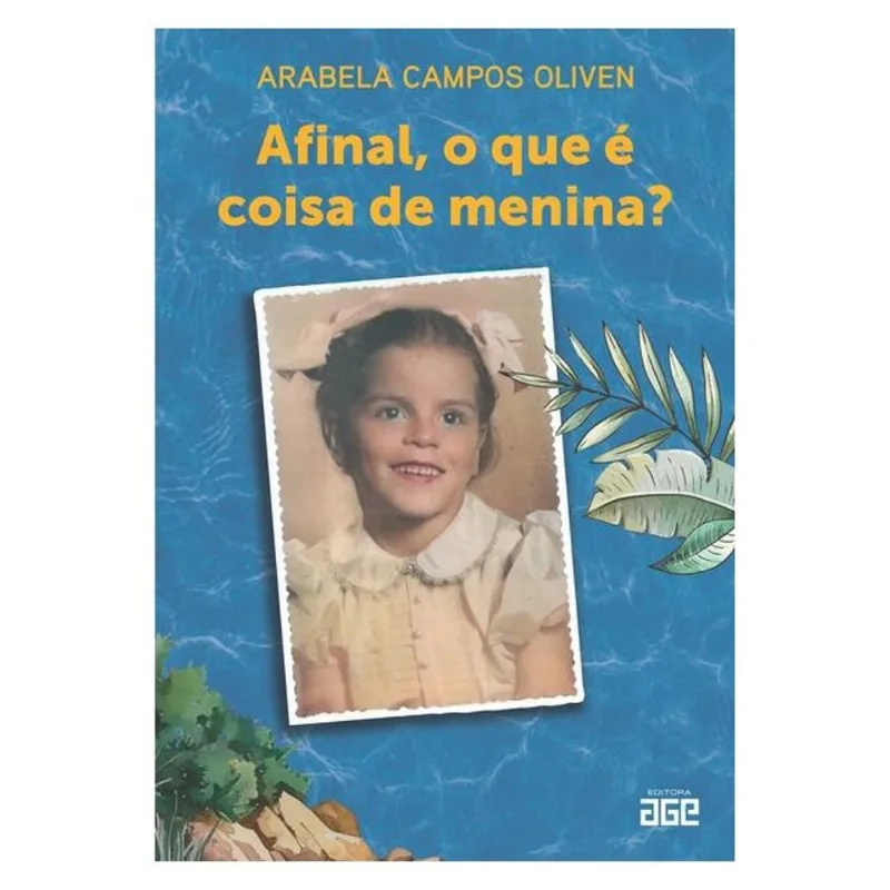 AFINAL, O QUE É COISA DE MENINA?