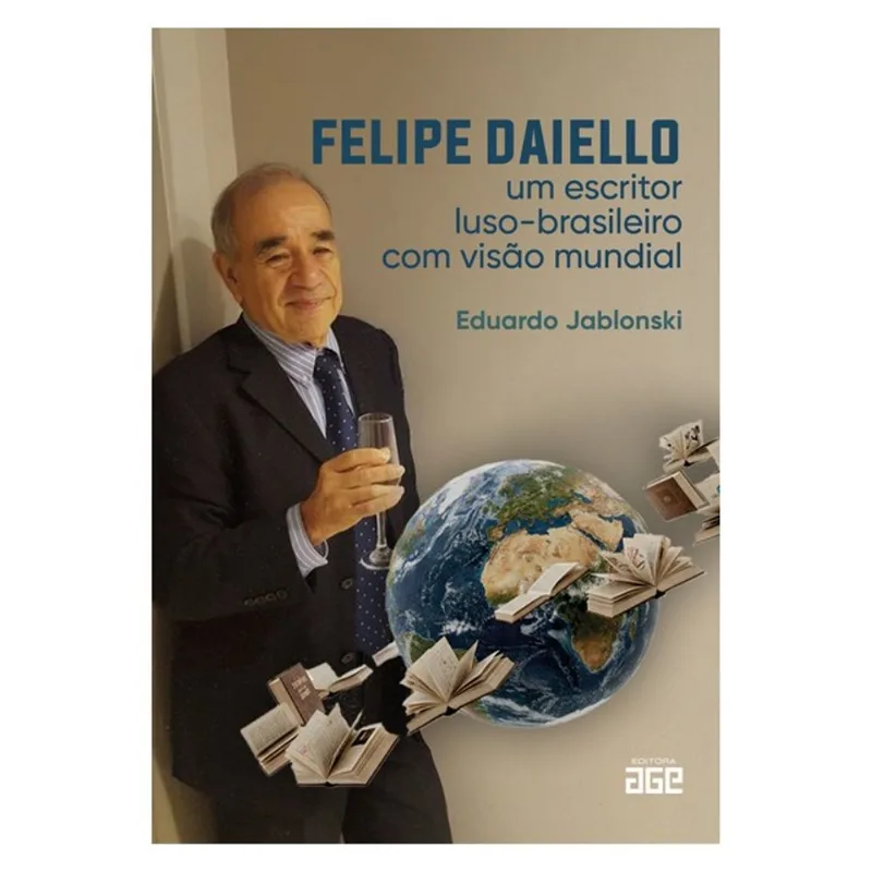 FELIPE DAIELLO: UM ESCRITOR LUSO-BRASILEIRO COM VISÃO MUNDIAL