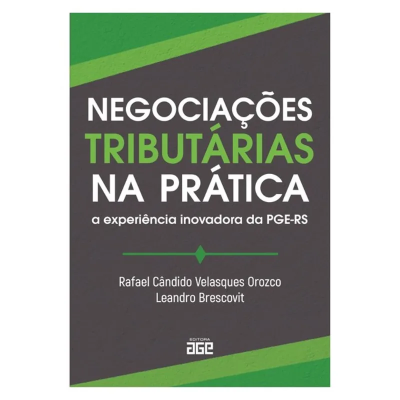 NEGOCIAÇÕES TRIBUTÁRIAS NA PRÁTICA