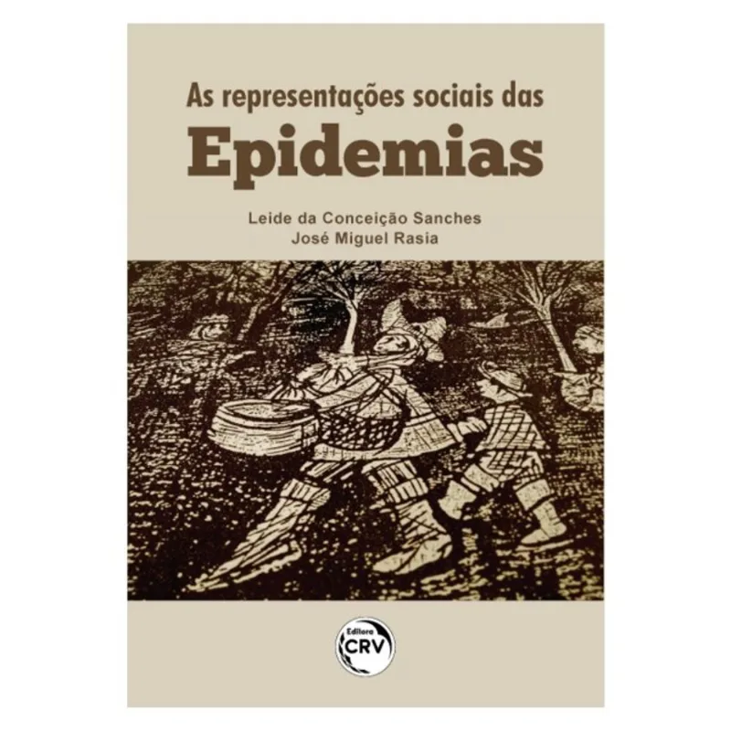 AS REPRESENTAÇÕES SOCIAIS DAS EPIDEMIAS