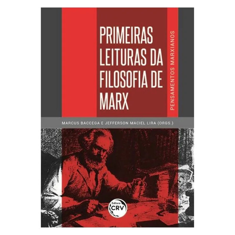 PRIMEIRAS LEITURAS DA FILOSOFIA DE MARX