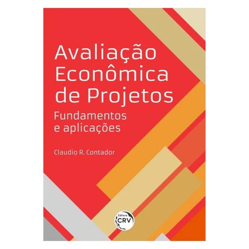 AVALIAÇÃO ECONÔMICA DE PROJETOS