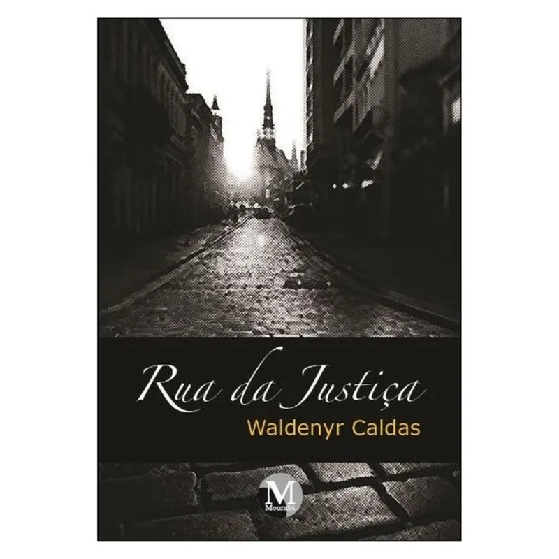 RUA DA JUSTIÇA