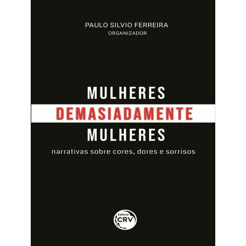 MULHERES, DEMASIADAMENTE MULHERES