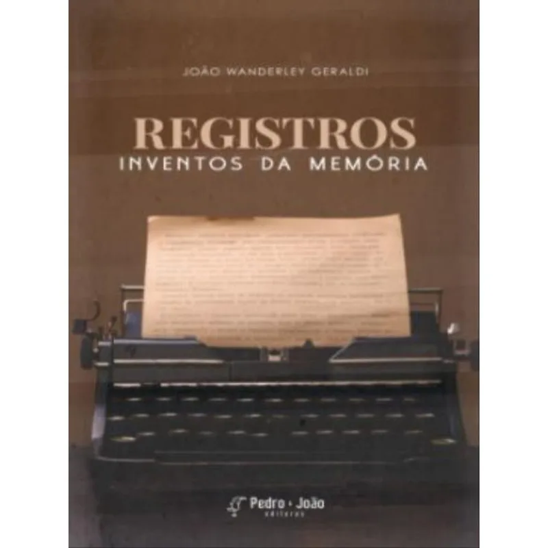 REGISTROS - INVENTOS DA MEMÓRIA