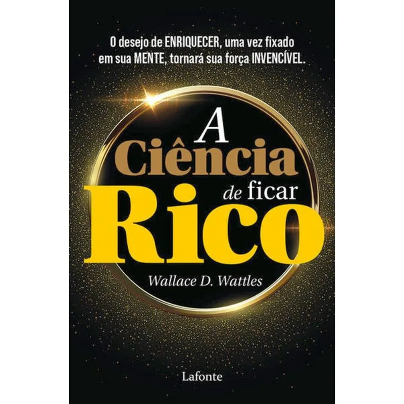 A CIÊNCIA DE FICAR RICO