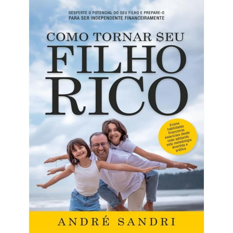 COMO TORNAR SEU FILHO RICO
