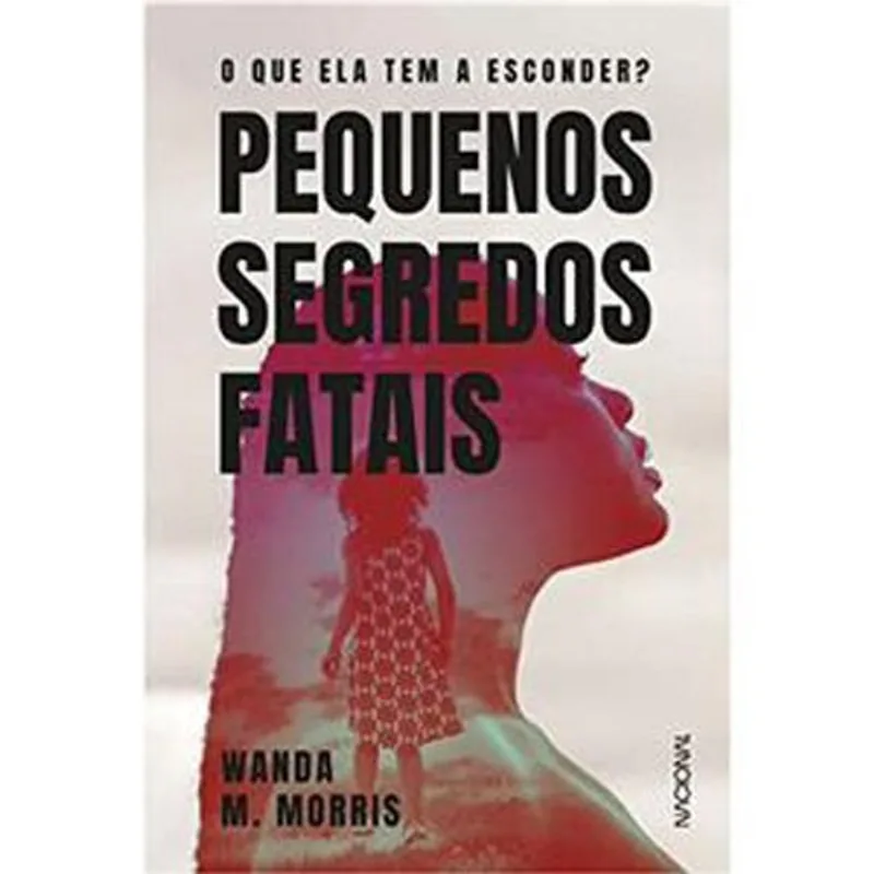 Livro Pequenos Segredos Fatais O Que Ela Tem A Esconder? Compan Hia Editora Nacional (MP)