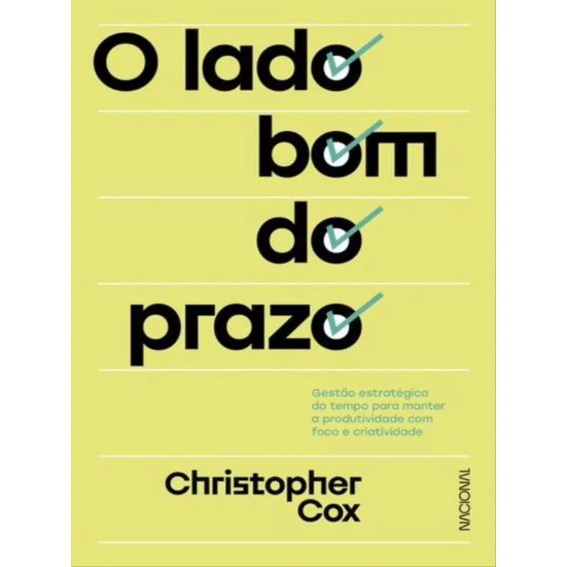 O LADO BOM DO PRAZO