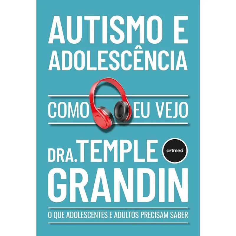 Autismo E Adolescência - Como Eu Vejo