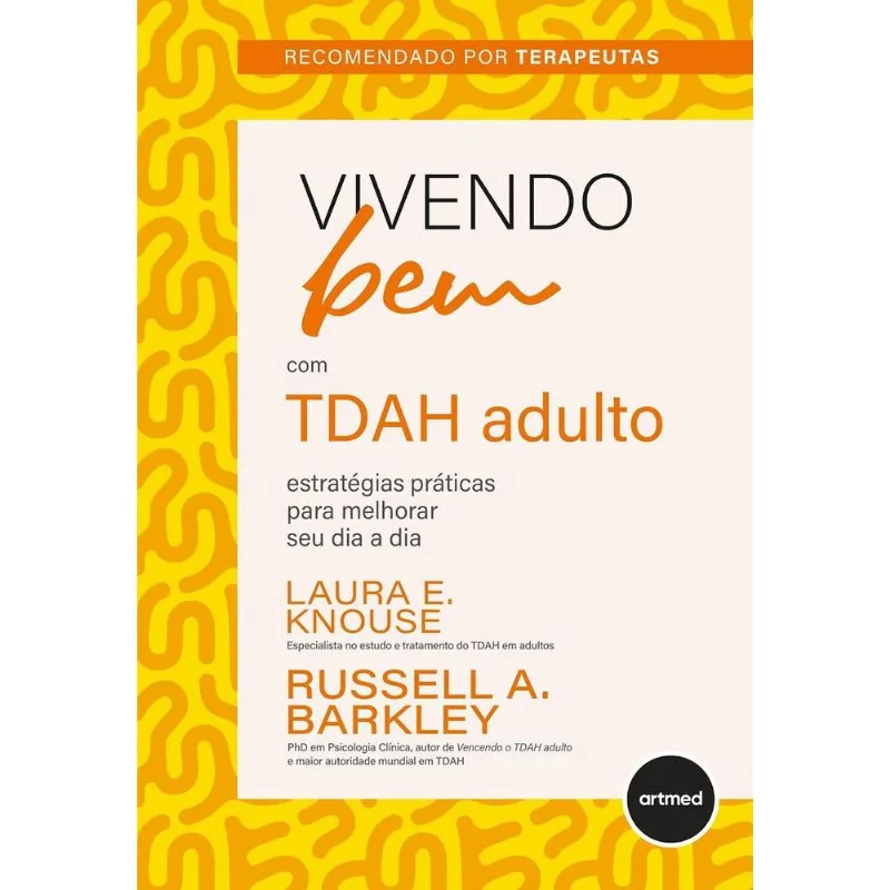 Vivendo Bem Com Tdah Adulto