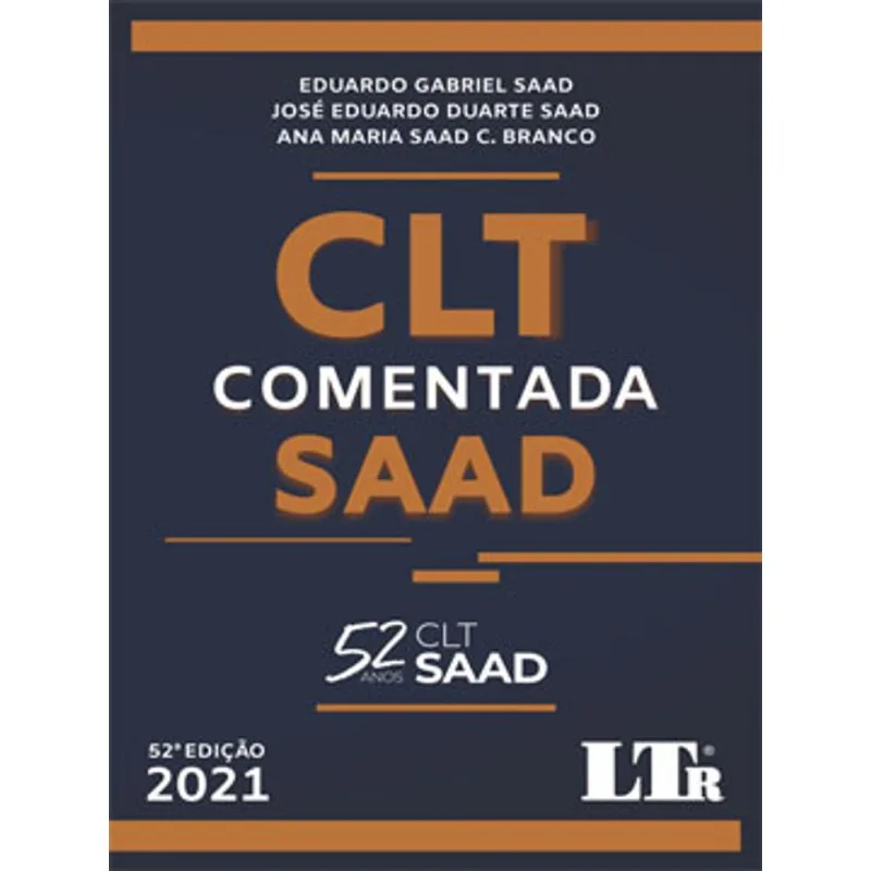 CLT COMENTADA SAAD - 2021