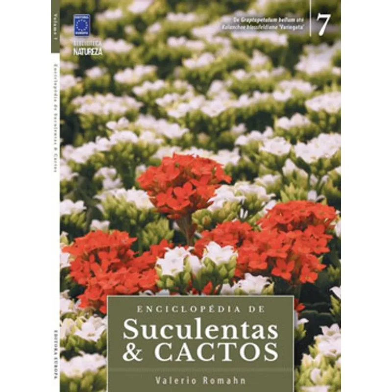 ENCICLOPÉDIA DE SUCULENTAS & CACTOS - VOLUME 7