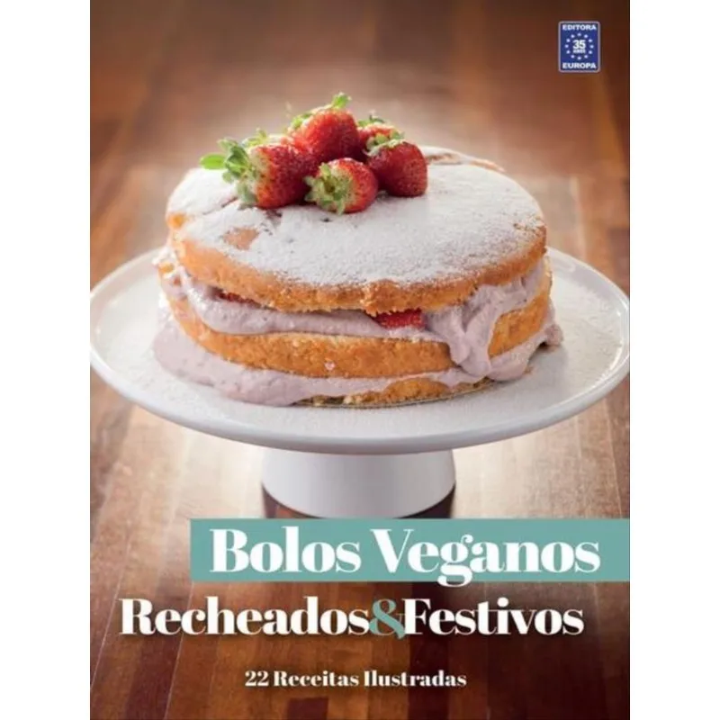 COLEÇÃO BOLOS VEGANOS - RECHEADOS E FESTIVOS