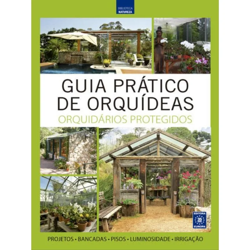 GUIA PRÁTICO DE ORQUÍDEAS 6 - ORQUIDÁRIOS PROTEGIDOS