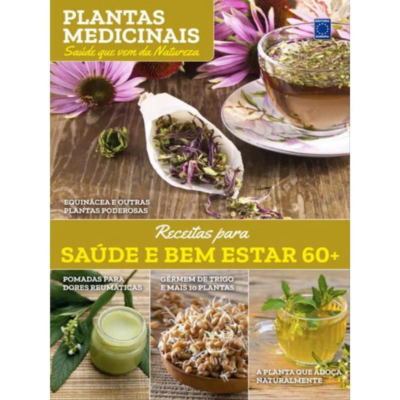 PLANTAS MEDICINAIS VOLUME 9: SAÚDE E BEM ESTAR 60+