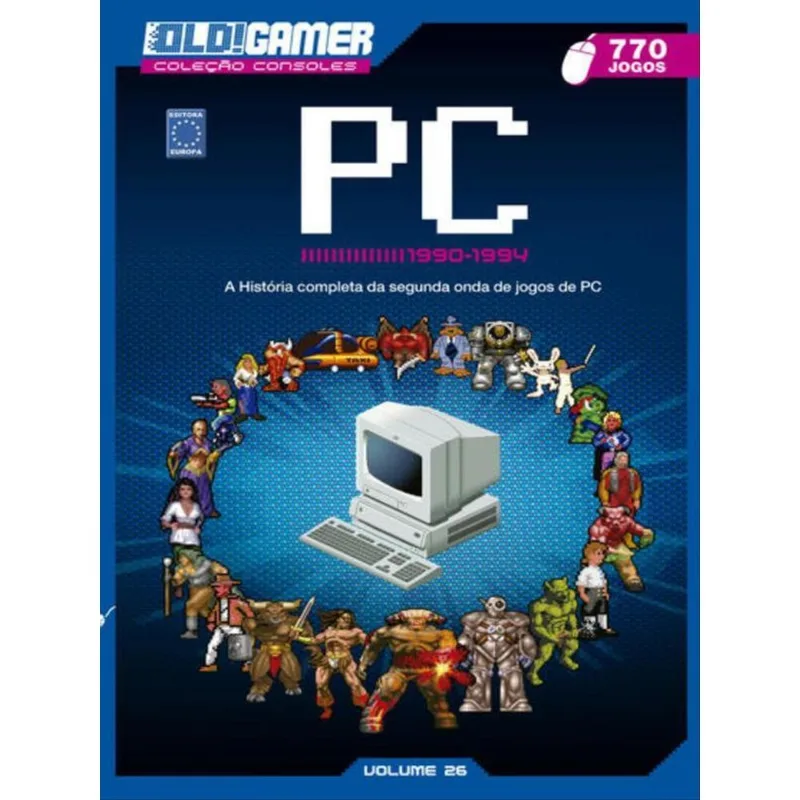 DOSSIÊ OLD!GAMER VOLUME 26: A HISTÓRIA DO PC: 1990 - 1994
