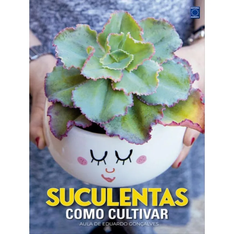 SUCULENTAS - COMO CULTIVAR