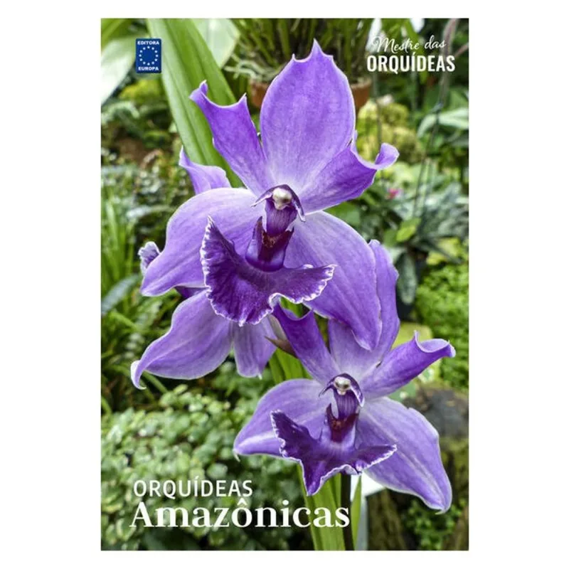 ORQUÍDEAS AMAZÔNICAS - MESTRE DAS ORQUÍDEAS - VOLUME 29